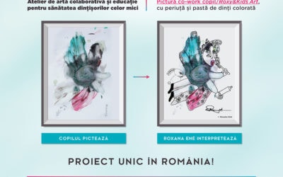 Testează şi Pictează cu Pastă de Dinţi: Ateliere de artă colaborativă şi educaţie pentru sănătatea dentară a celor mici